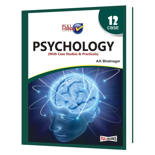 Full Marks Full marks CBSE Support Book Psychology By A. K. Bhatnagar Class 12 CBSE Exam 2023 - 24