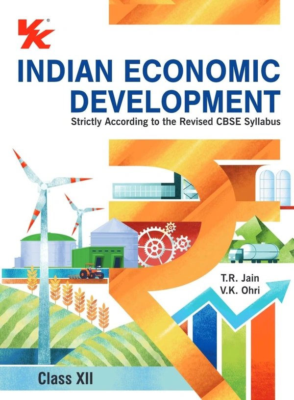 VK Global Indian Economics Development By T.R. Jain & V.K. Ohri Class 12 CBSE Examination 2024 - 25