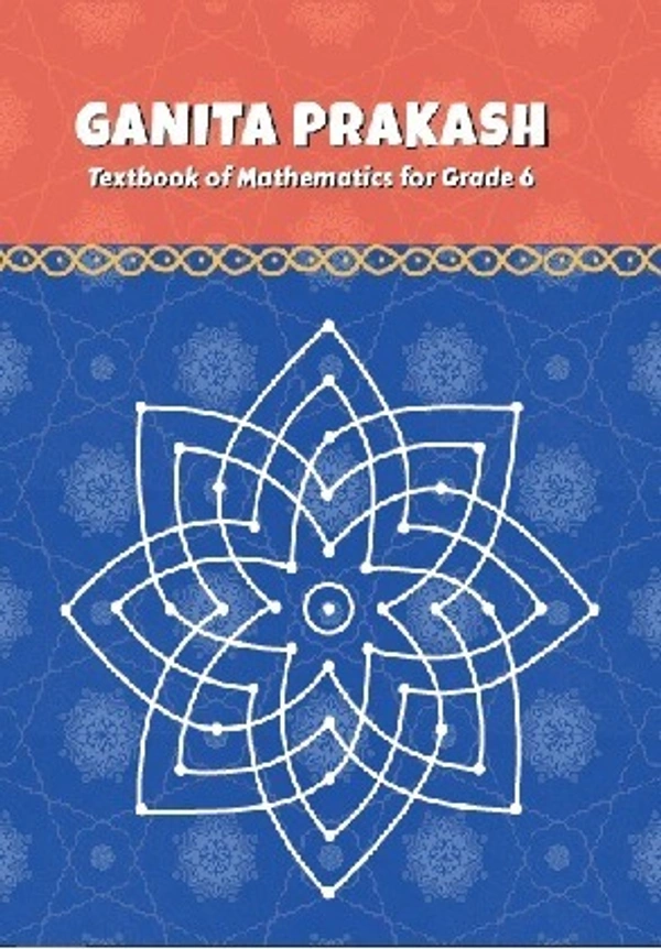NCERT Ganita Prakash Testbook of Mathematics Class 6