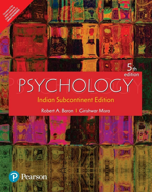 Pearson Psychology India Subcontinent Edition By Robert A. Baron / Girishwar Misra 5th Edition