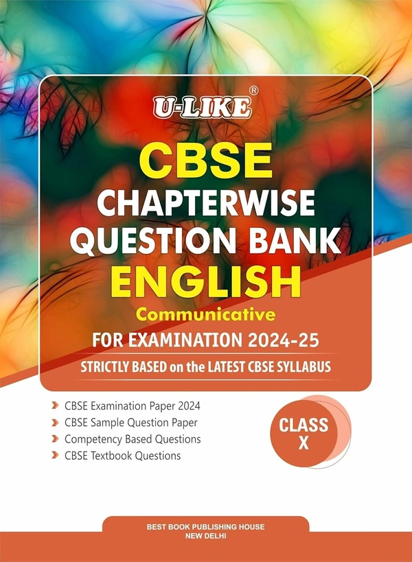 U Like CBSE Chapterwise Question Bank English Communicative A Class 10 for Examination 2024 - 25
