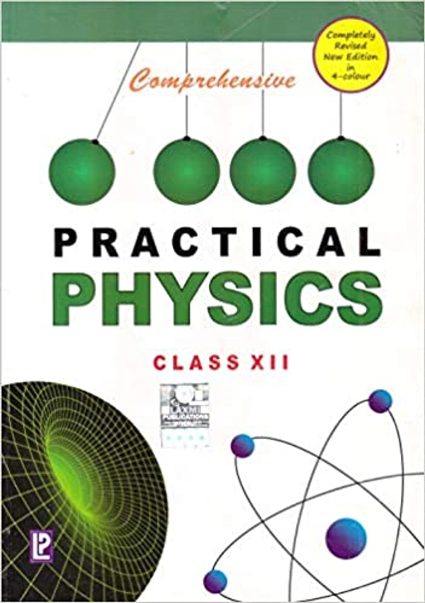 Laxmi Comprehensive Practical Physics For Class 12  Edition 2023-2024