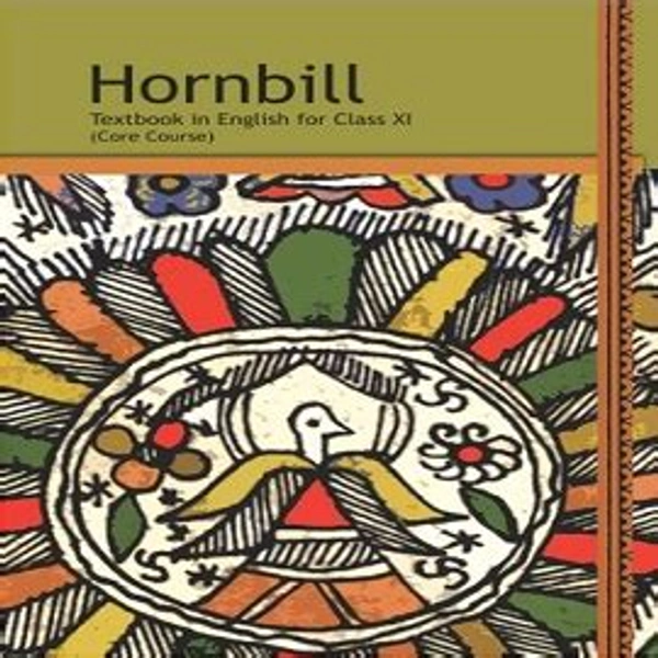 NCERT Hornbill English Core Class 11