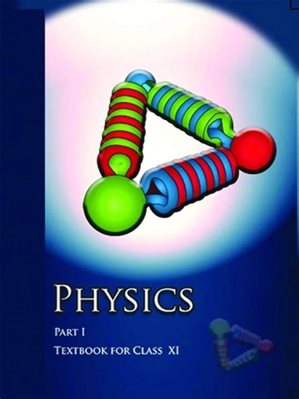 NCERT Physics Part 1 Class 11