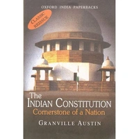 The Indian Constitution Cormerstone of A Nation By Granville Austin