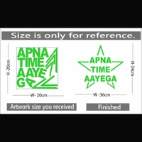 Shopnav Green Poster Apna Time Aayega Radium Wall Sticker - Finished OutPut Size: 36X34cm, 0.12, Green