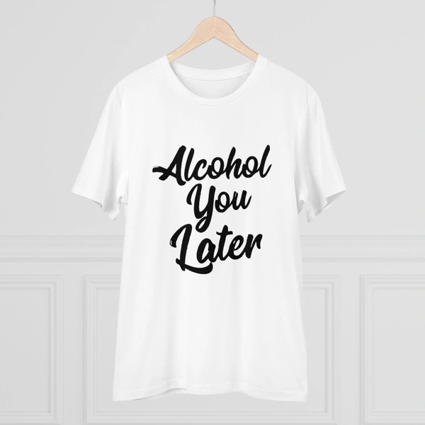 Men's PC Cotton Alcohol You Later Printed T Shirt (Color: White, Thread Count: 180GSM) - White, 0.25, Solid, M