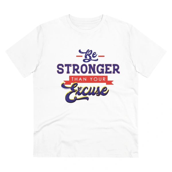 Men's PC Cotton Be Stronger Than Your Excuse Desing Printed T Shirt (Color: White, Thread Count: 180GSM) - White, 0.25, Printed, L
