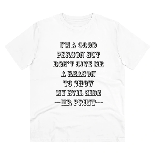 Men's PC Cotton I Am Good Person Printed T Shirt (Color: White, Thread Count: 180GSM) - White, 0.25, Solid, 2XL