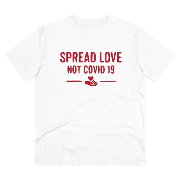 Men's PC Cotton Spread Love Not Covid 19 Printed T Shirt (Color: White, Thread Count: 180GSM) - White, 0.25, Solid, M
