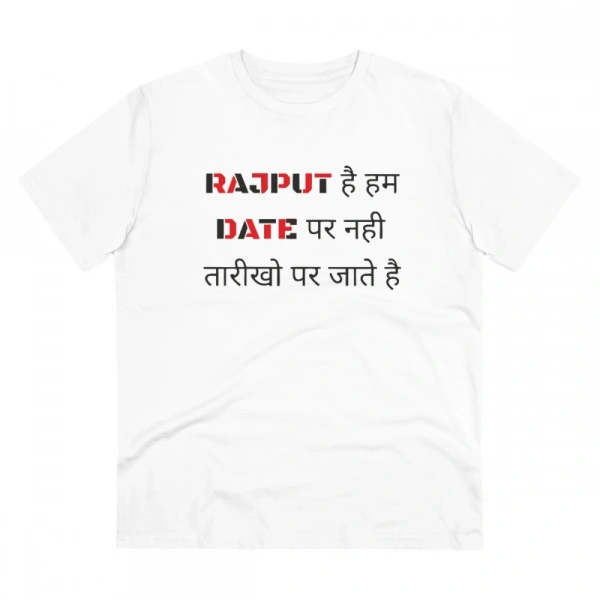 Men's PC Cotton Rajput Hai Hum Date Par Nahi Tarikho Par Jate Hai Printed T Shirt (Color: White, Thread Count: 180GSM) - 2XL