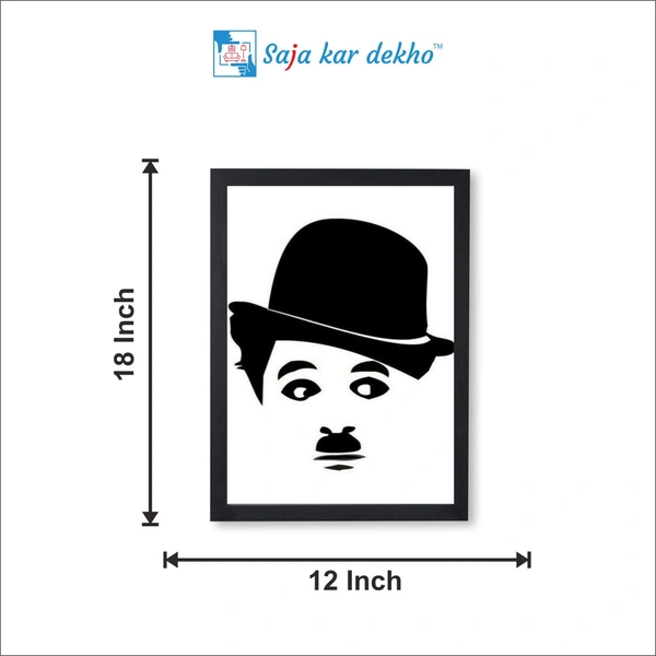 SAJA KAR DEKHO CHARLIE CHAPLIN High Quality Weather Resistant HD Wall Frame | 18 x 12 inch | - 18 X 12 inch