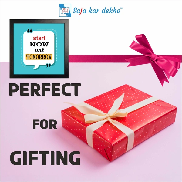 SAJA KAR DEKHO Start Now Not Tomorrow Motivation Quotes High Quality Weather Resistant HD Wall Frame | 12 x 12 inch | - 12 X 12 inch