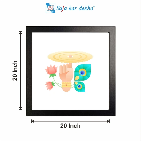 SAJA KAR DEKHO Krishna Hands Sudarshan Chakra And Lotus, Peacock Feather High Quality Weather Resistant HD Wall Frame | 20 x 20 inch | - 20 X 20 inch