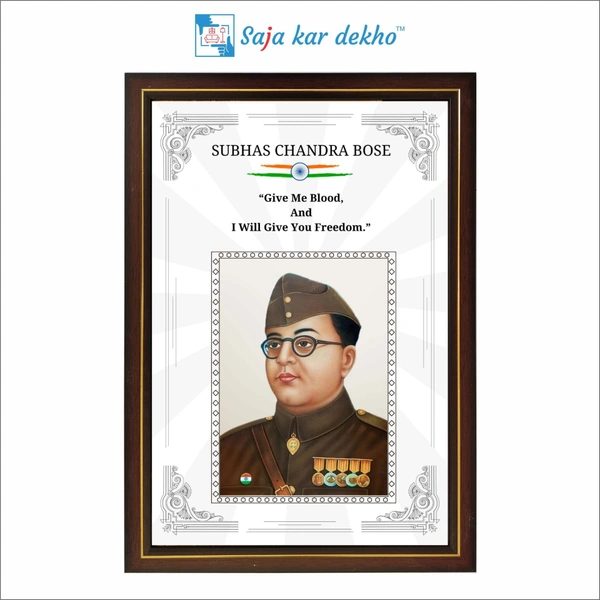 SAJA KAR DEKHO Subhas Chandra Bose Motivational Thought High Quality Weather Resistant HD Wall Frame | 18 x 12 inch | - 18 X 12 INCH