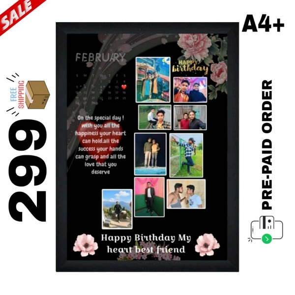 🎉 A4+ Customized Birthday Photo Frame
📅 Add Date, Message & Your Favorite Memories