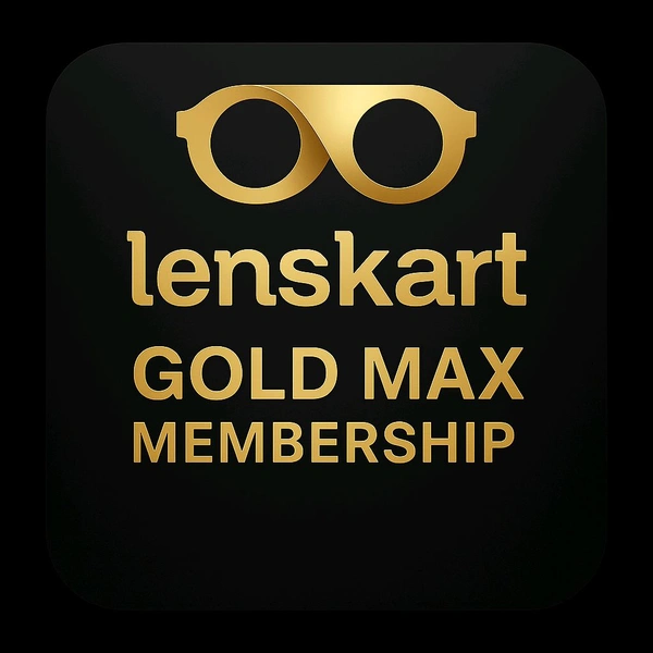 Lenskart Gold Max Membership - 1 YEAR