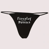 InnerFeel Foreplay is for Pussies Printed G StringThong - L, As Per Product Image