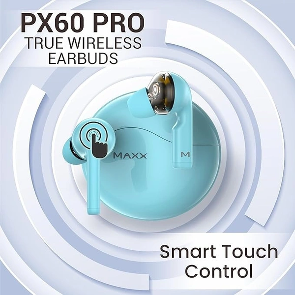 Maxx PX60 Pro - Cyan Aqua, Airdopes
