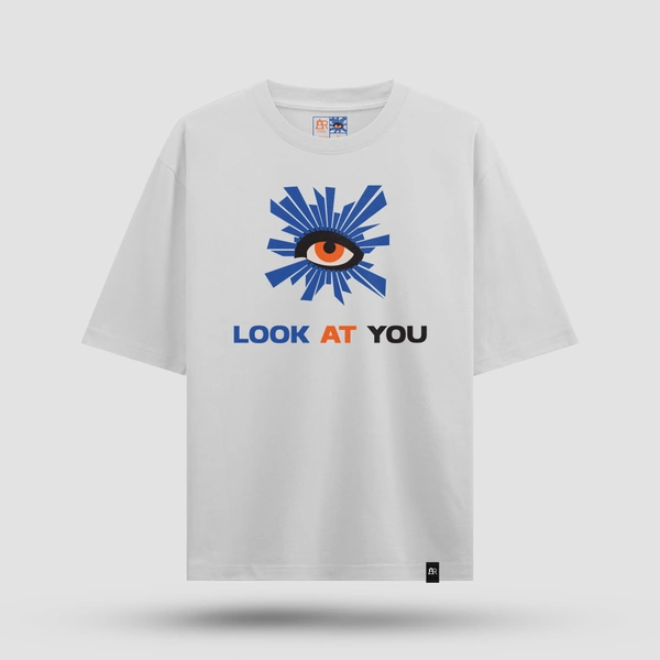 LOOK AT YOU OVERSIZED T-SHIRT