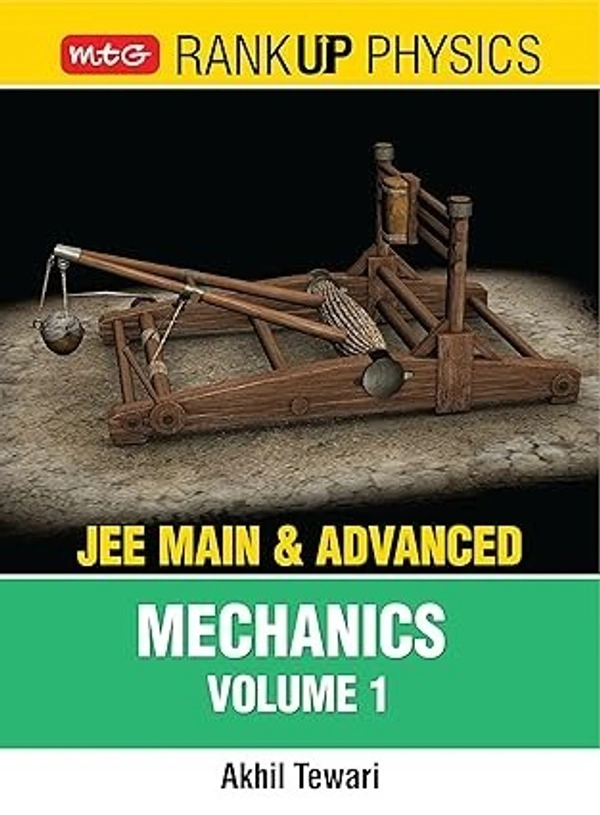 MTG Rank Up Physics JEE Main & Advanced Mechanics: Vol. 1 - JEE Main & Advanced Physics books 2022 9789355552877
