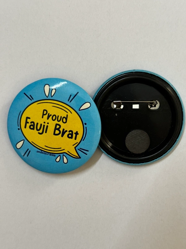 Pin cum Magnet - Proud Fauji Brat