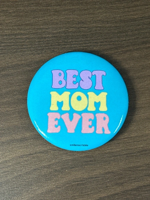 Pin cum Magnet - Best Mom Ever