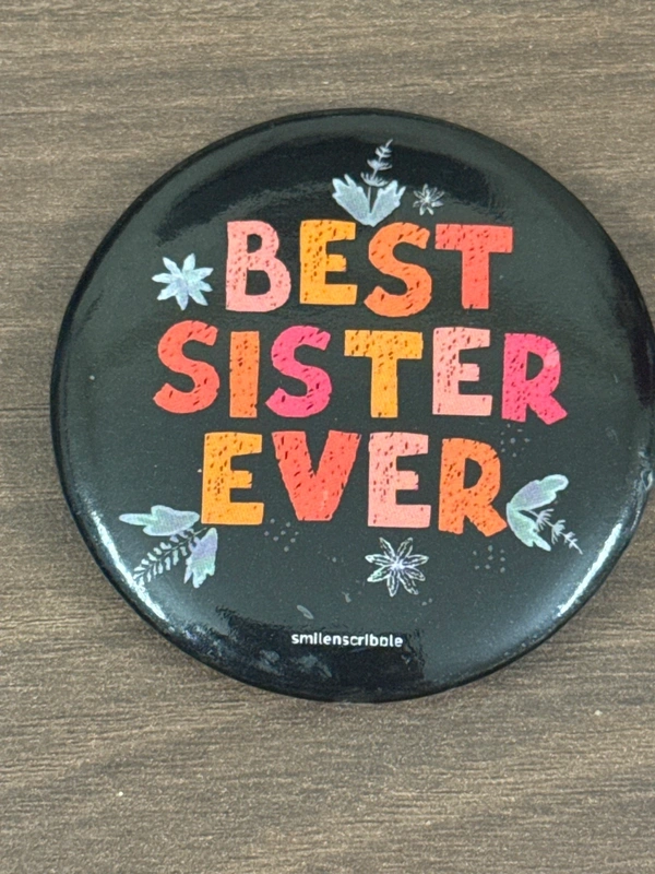 Pin cum Magnet - Best Sister Ever