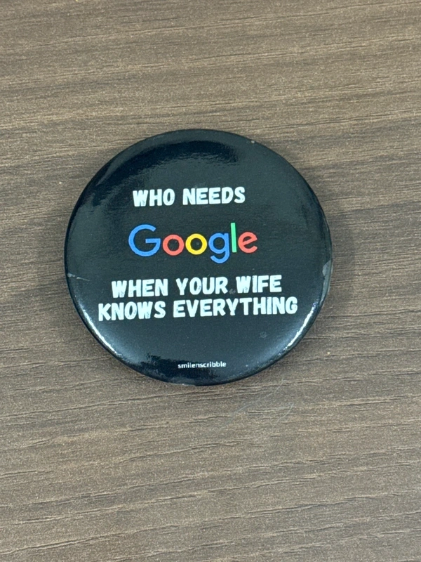 Pin cum Magnet - Wife knows everything