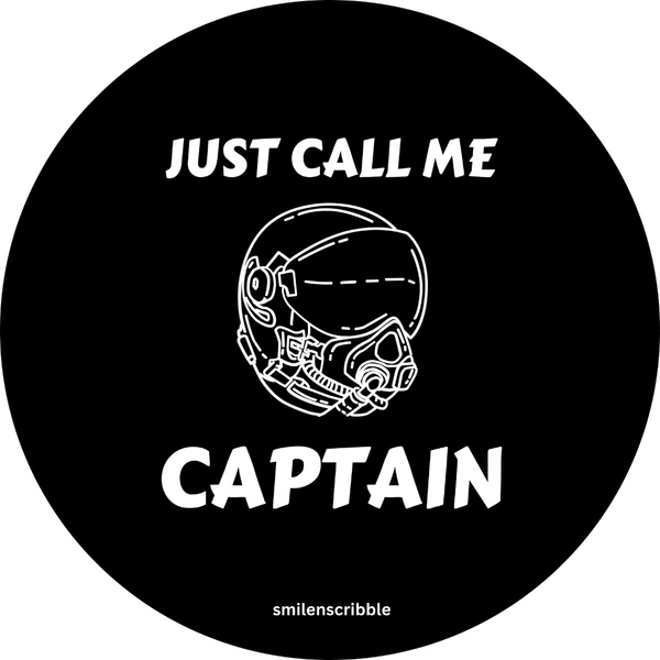 Pin cum Magnet - JUST CALL ME CAPTAIN