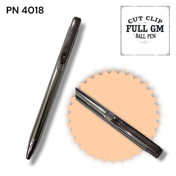 PN 4018 Cut clip full GM ball pen