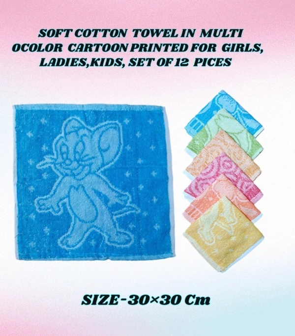 SOFT COTTON TOWEL IN MULTI COLOR CARTOON PRINTED, FOR GIRLS LADIES KIDS, SET OF 12 PICES, SIZE-30*30Cm - 30*30, 12