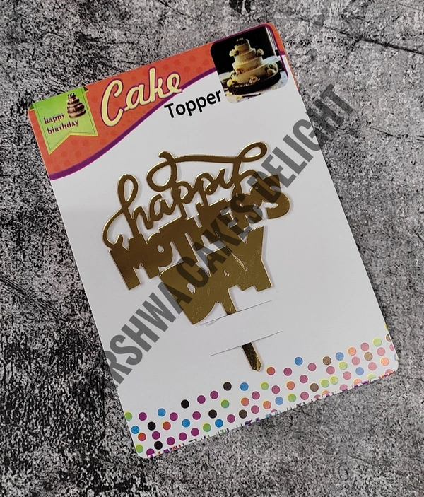 ACRYLIC TOPPER N - Happy Mother's Day, 4.5 INCHES, 67