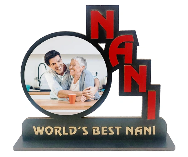 Krafitfy Kraftify Personalized Photo Printed Wooden Personalized Table Top Frame For Nani 8.5 x 7.5 Inch for Gift on Birthday, Anniversary, Welcome, Thanks Giving, Retairment