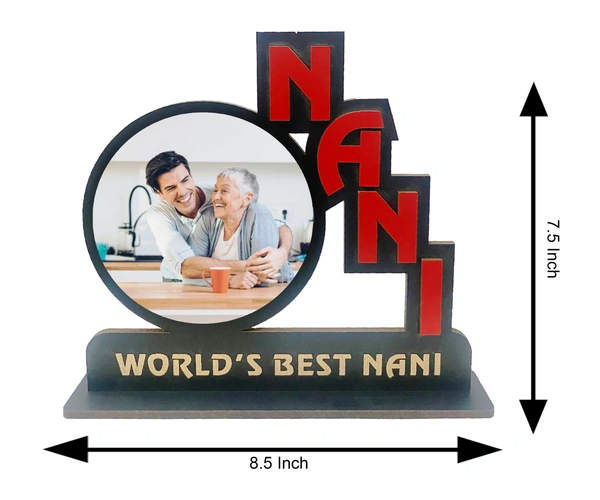 Krafitfy Kraftify Personalized Photo Printed Wooden Personalized Table Top Frame For Nani 8.5 x 7.5 Inch for Gift on Birthday, Anniversary, Welcome, Thanks Giving, Retairment