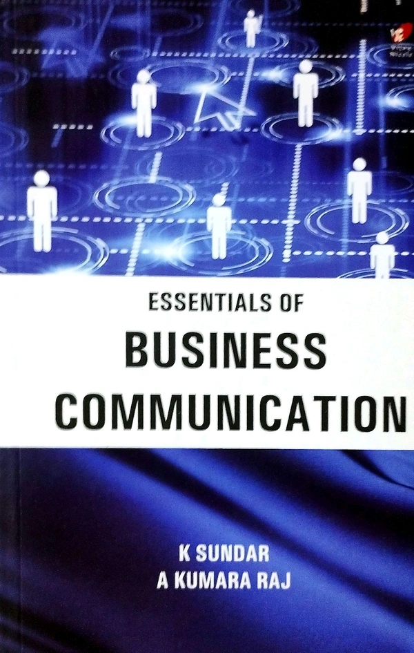 Vijay Nicole Essentials Business Communication (K.Sundar A.Kumara Raj)
