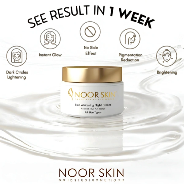 Noor skin whitening night cream All skin types