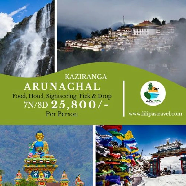 ARUNACHAL & KAZIRANGA - 7N/8D