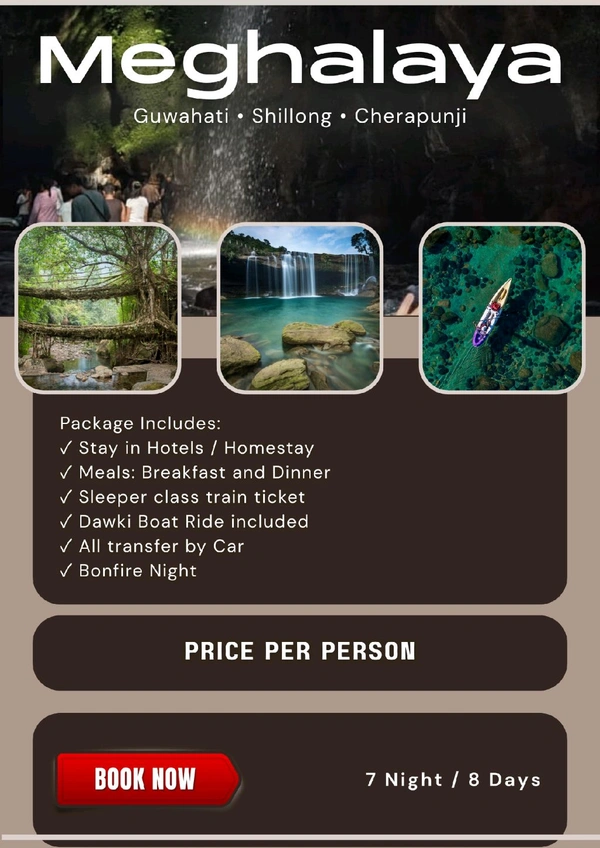 MEGHALAYA (15th July)- 7N/8D DLX