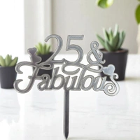 25 & Fabulous Cake Topper