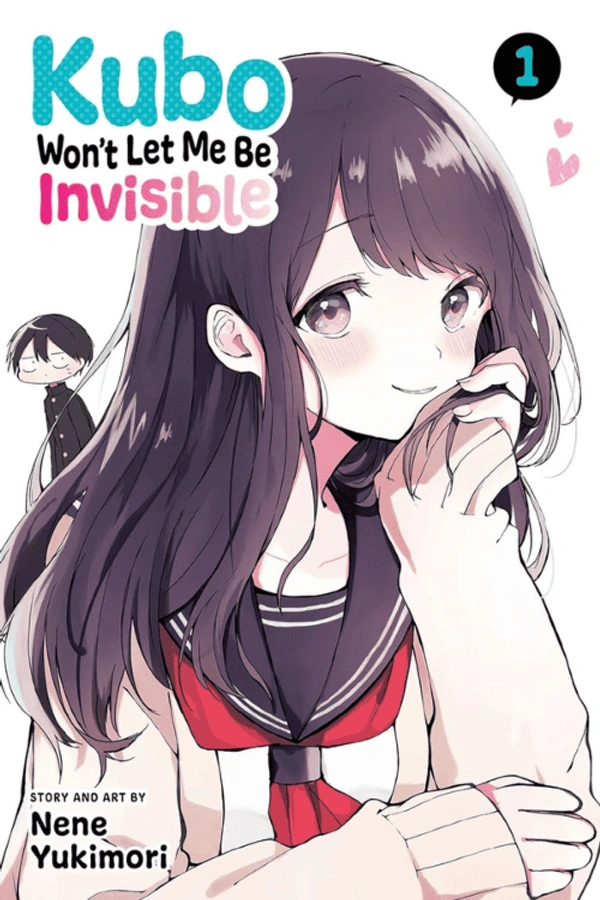 Kubo Won't Let Me Be Invisible Vol 1 Manga | Wholesome Rom-Com & Shy Love
