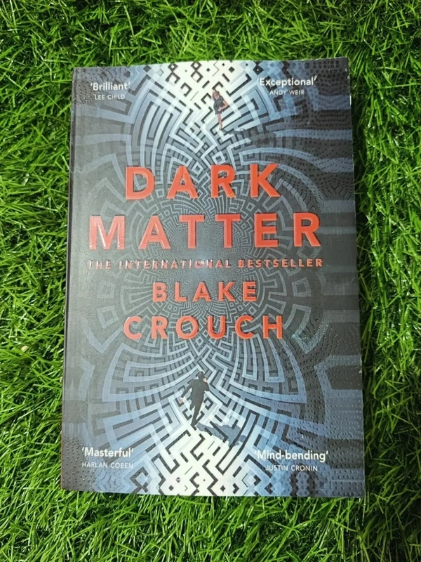 Dark Matter by Blake Crouch