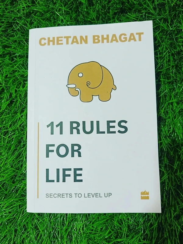 11 Rules For Life by Chetan Bhagat
