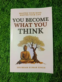 You Become What You Think by Shubham K. Singh