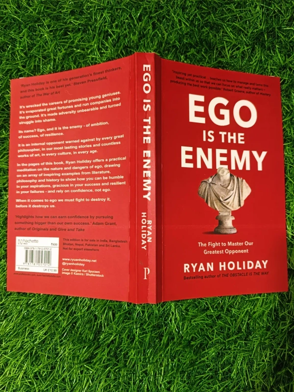 Ego is the Enemy by Ryan Holiday