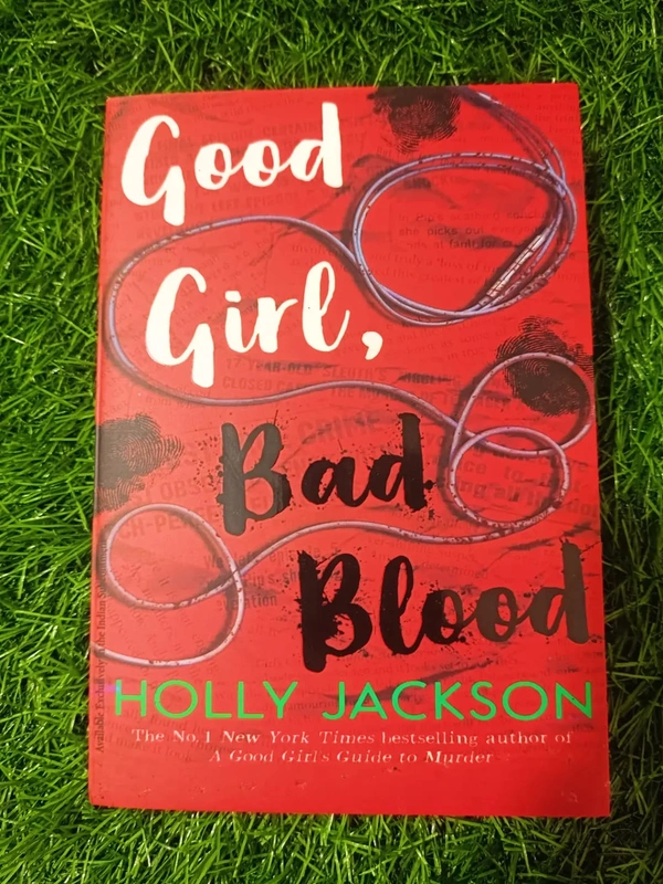 Good Girl, Bad Blood By Holly Jackson
