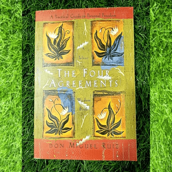 The Four Agreements by Miguel Ruiz
