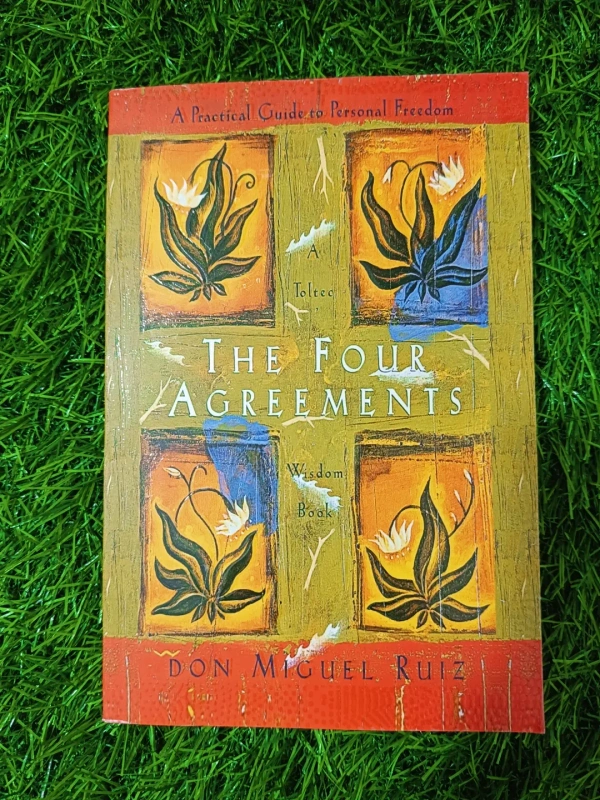 The Four Agreements by Miguel Ruiz