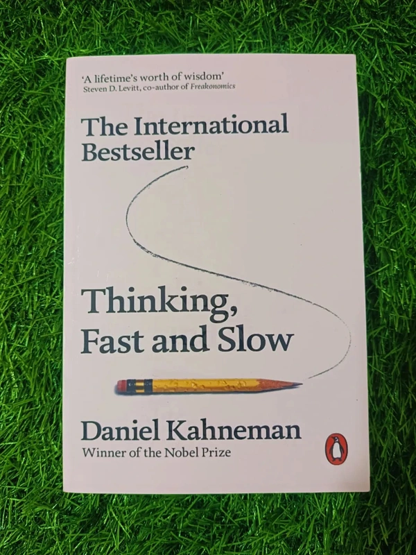 Thinking, Fast and Slow by Daniel Kahneman