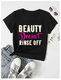 “Beauty Doesn’t Rinse Off” TShirt - L, Black